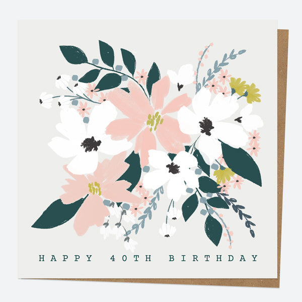 40th Birthday Card - Blush Modern Floral - Bouquet - Happy Birthday