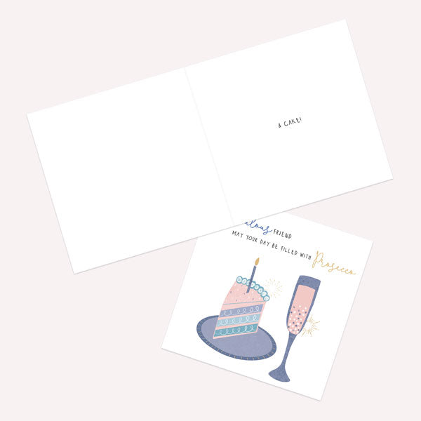 Friend Birthday Card - Drinking - Prosecco & Cake