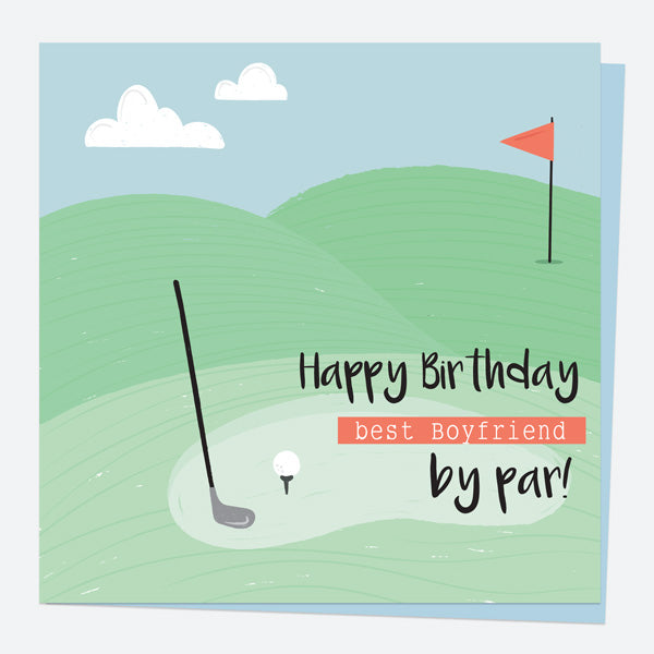 Boyfriend Birthday Card - Golf - Best Boyfriend by Par