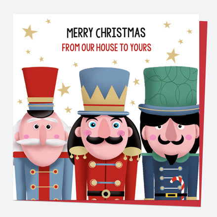 Christmas Card - Festive Nutcracker - Stars - From Our House To Yours