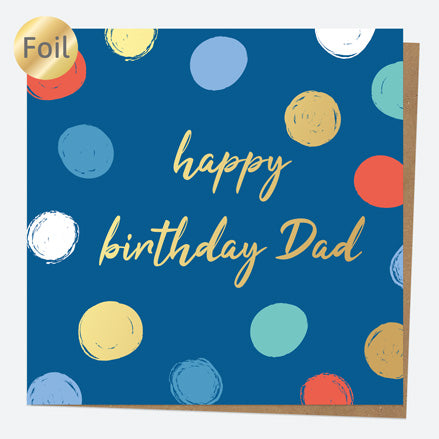 Luxury Foil Birthday Card - Spots - Dad