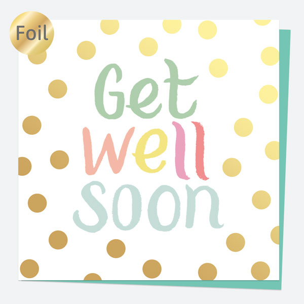 Luxury Foil Get Well Soon Card - Sweet Spot Typography - Get Well Soon