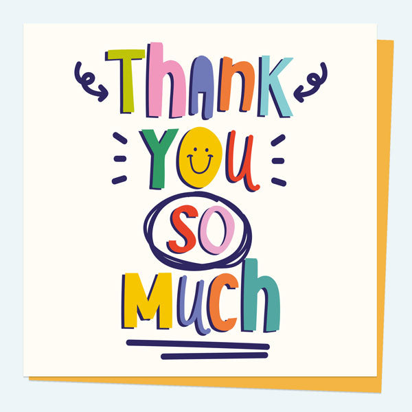Thank You Card - Typography Smile - Thank You So Much