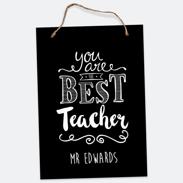 You Are The Best Typography - A5 Personalised Teacher Sign