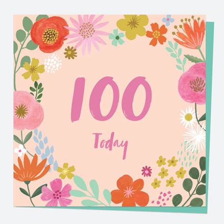100th Birthday Card - Beautiful Blooms - Border 100
