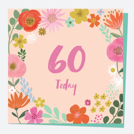60th Birthday Card - Beautiful Blooms - Border 60