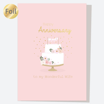 Luxury Foil Anniversary Card - Floral Cake - Wife