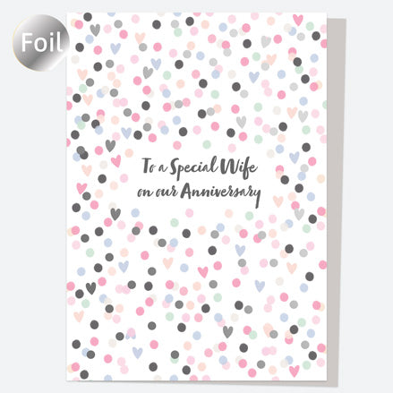 Luxury Foil Anniversary Card - Anniversary Foil Patterns - Confetti Pattern - Wife