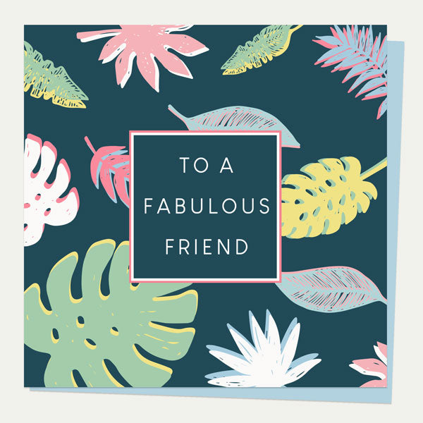 Friend Birthday Card - Be-Leaf In Yourself - Fabulous Friend