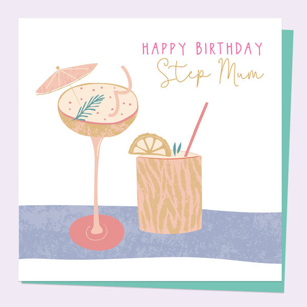 Step Mum Birthday Card - Drinking - Cocktails