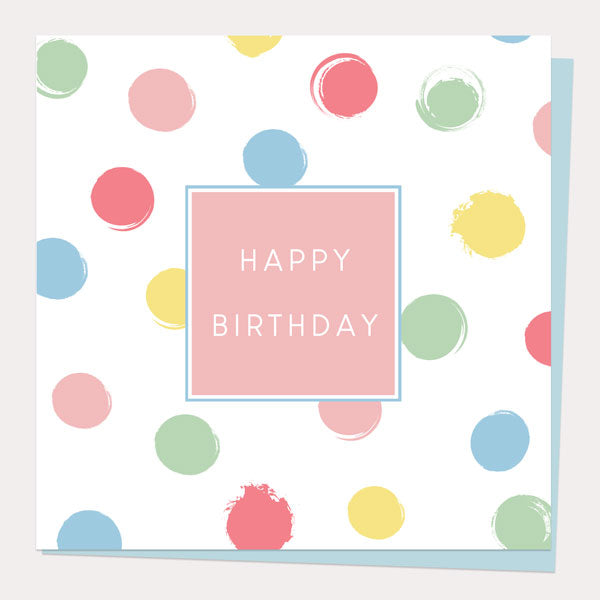 General Birthday Card - Join The Dots Pastel - Happy Birthday