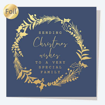 Luxury Foil Christmas Card - Contemporary Christmas - Wreath - To A Very Special Family