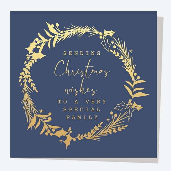 Luxury Foil Christmas Card - Contemporary Christmas - Wreath - To A Very Special Family