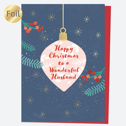 Luxury Foil Christmas Card - Baubles & Berries - Happy Christmas - Husband