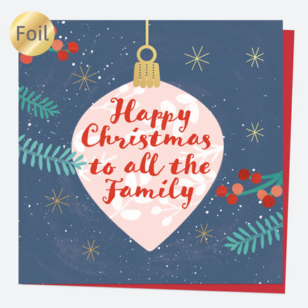 Luxury Foil Christmas Card - Baubles & Berries - To All The Family