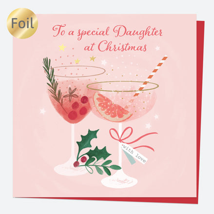Luxury Foil Christmas Card - Festive Fizz - Cocktails - Special Daughter