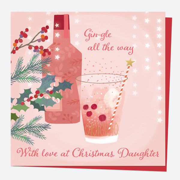 Luxury Foil Christmas Card - Festive Fizz - Gin - Daughter