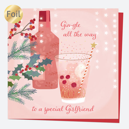 Luxury Foil Christmas Card - Festive Fizz - Gin - Special Girlfriend