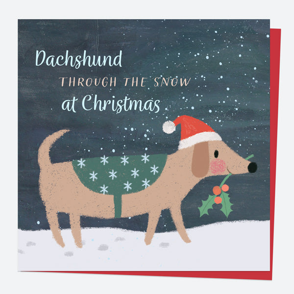 Christmas Card - Santa Paws - Dachshund Through The Snow