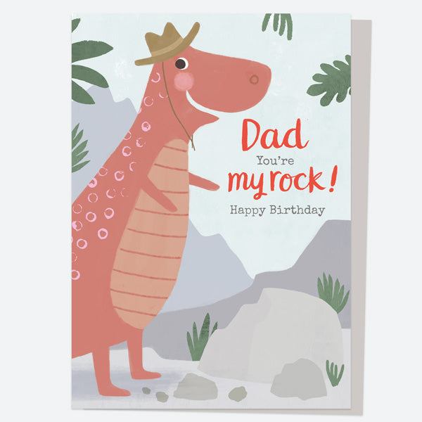 Dad Birthday Card - Dinosaur Land - Dad You're My Rock