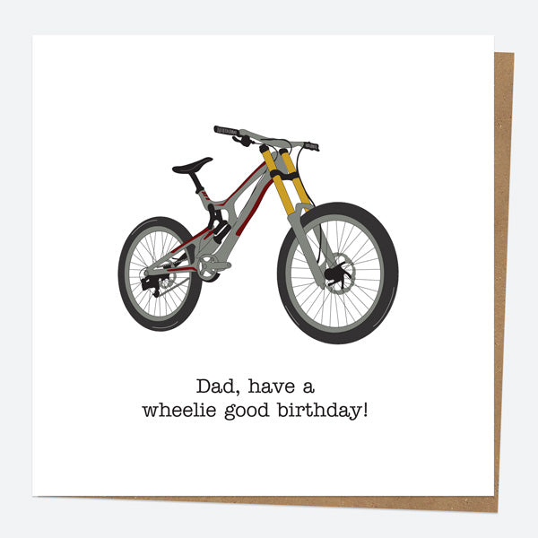 Dad Birthday Card - Hand Drawn Funnies - Bike - Wheelie Good Dad