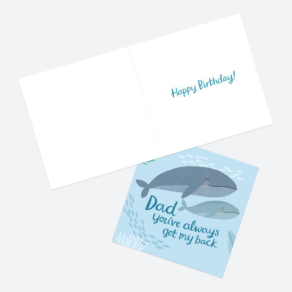 Dad Birthday Card - Whale - Dad You've Always Got My Back