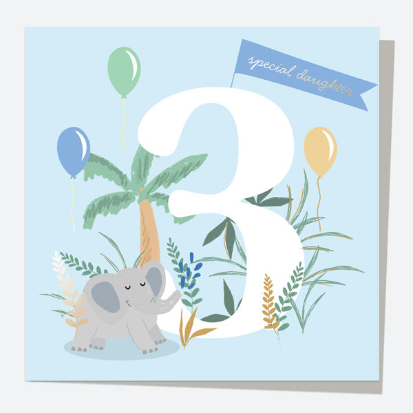 Luxury Foil Daughter Birthday Card - Animal World - Elephant - 3rd Birthday