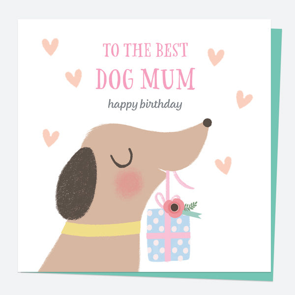 Dog Birthday Card - Best Dog Mum