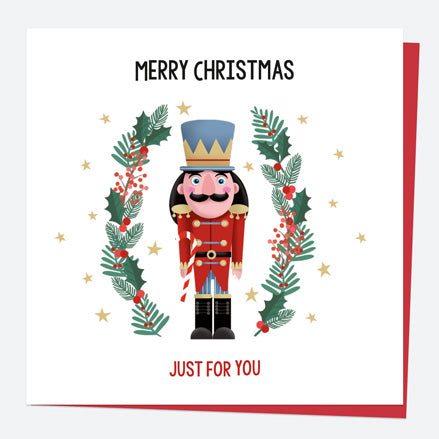 Christmas Card - Festive Nutcracker - Holly - Just For You