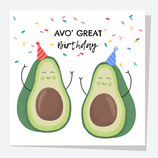 General Birthday Card - Avocado - Avo' Great Birthday