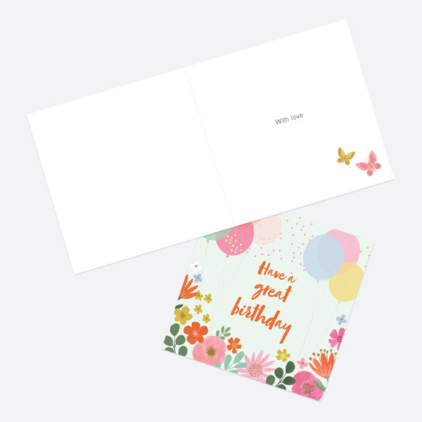 General Birthday Card - Beautiful Blooms - Balloons - Great Birthday