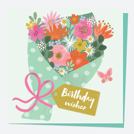 General Birthday Card - Beautiful Blooms - Bunch - Birthday Wishes