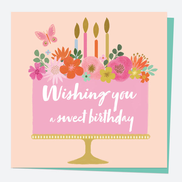 General Birthday Card - Beautiful Blooms - Cake - Sweet Birthday