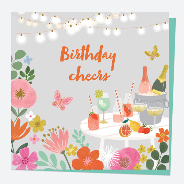 General Birthday Card - Beautiful Blooms - Drinks - Birthday Cheers