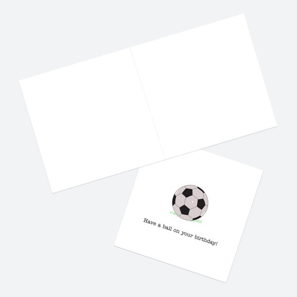 General Birthday Card - Hand Drawn Funnies - Football - Have A Ball