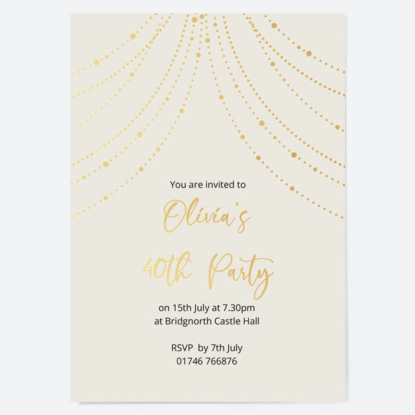 40th Birthday Invitations - Gold Deluxe - Neutral Festoon Lights - Pack of 10