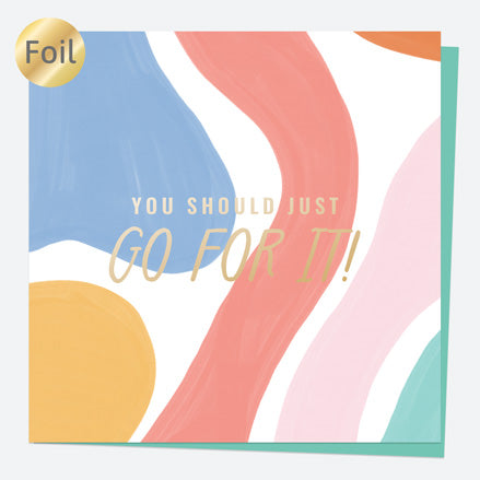 Luxury Foil Good Luck Card - Abstract Colours - Go For It