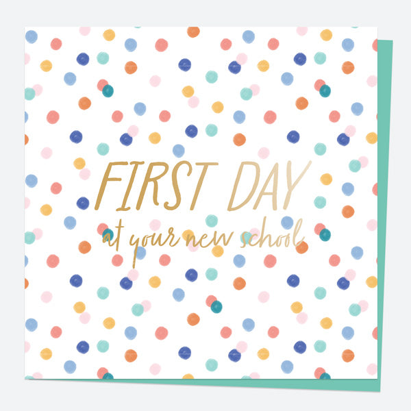 Luxury Foil Good Luck Card - Abstract Colours Spots - First Day At New School