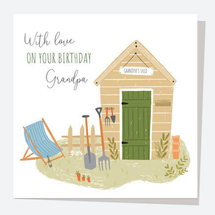 Grandad Birthday Card - Garden Shed - Grandpa