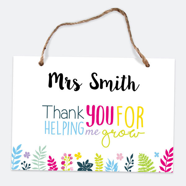 Helping Me Grow - A5 Personalised Teacher Sign