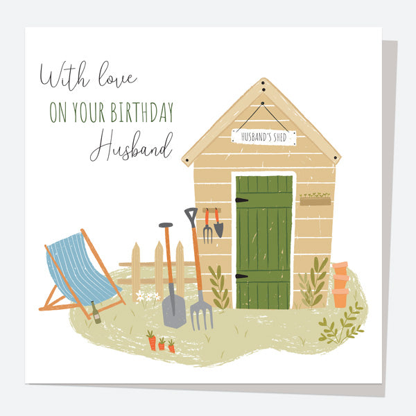 Husband Birthday Card - Garden Shed - Husband