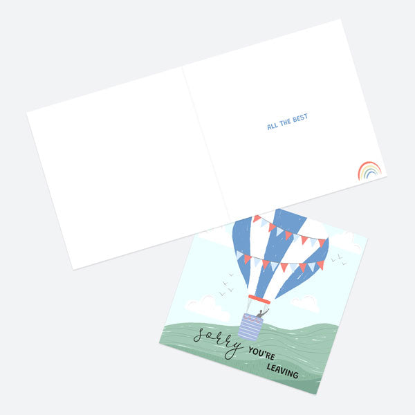Leaving Card - Hot Air Balloon - Sorry You're Leaving