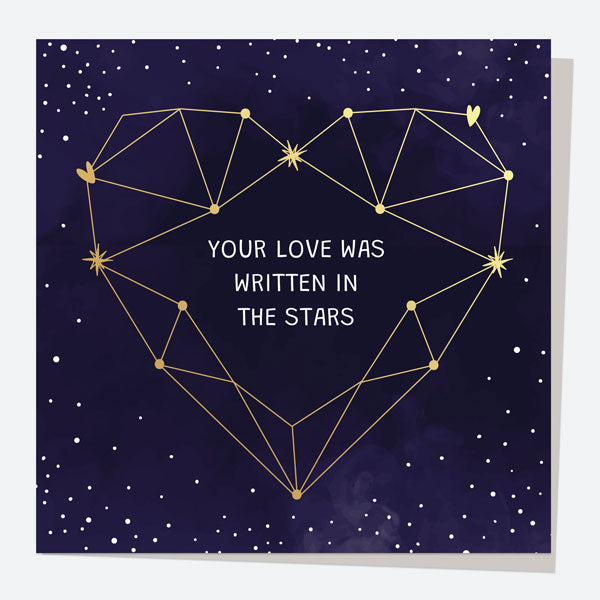 Luxury Foil Anniversary Card - Constellation Heart - Your Love Was Written In The Stars