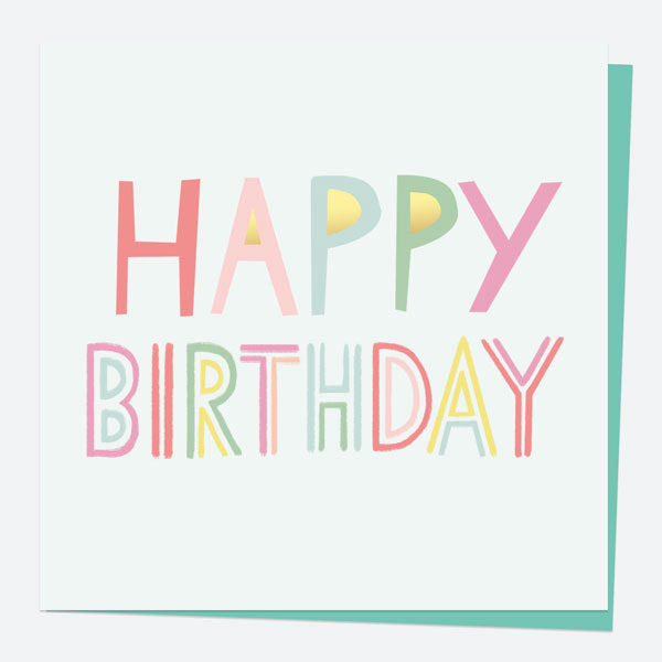 Luxury Foil Birthday Card - Sweet Spot Typography - Happy Birthday
