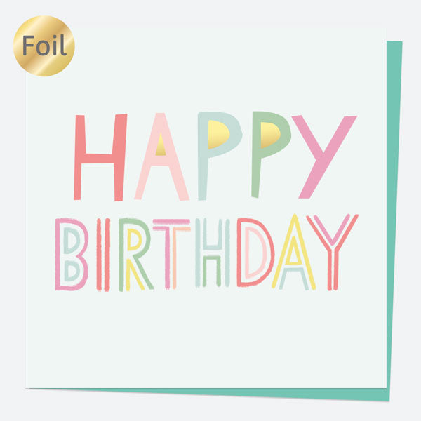 Luxury Foil Birthday Card - Sweet Spot Typography - Happy Birthday