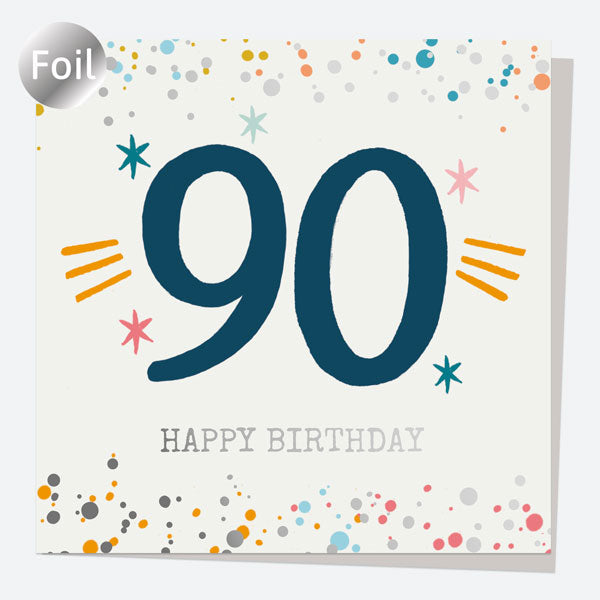 Luxury Foil Birthday Card - Typography Splash - 90th Happy Birthday