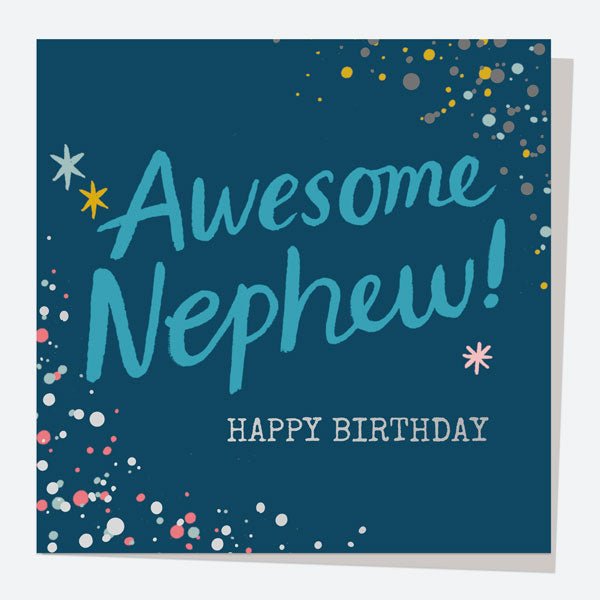 Luxury Foil Birthday Card - Typography Splash - Awesome Nephew! Happy Birthday