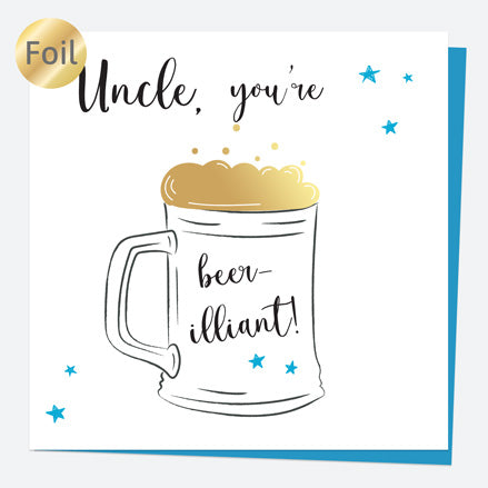 Luxury Foil Birthday Card - Glass of Beer - Uncle