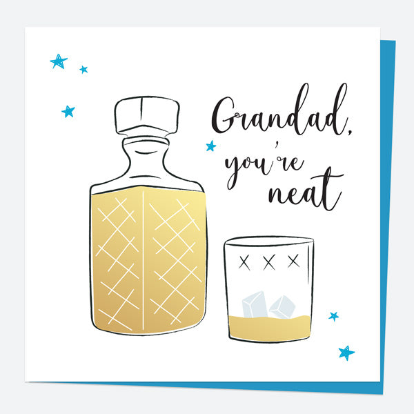 Luxury Foil Birthday Card - Whiskey - Grandad You're Neat