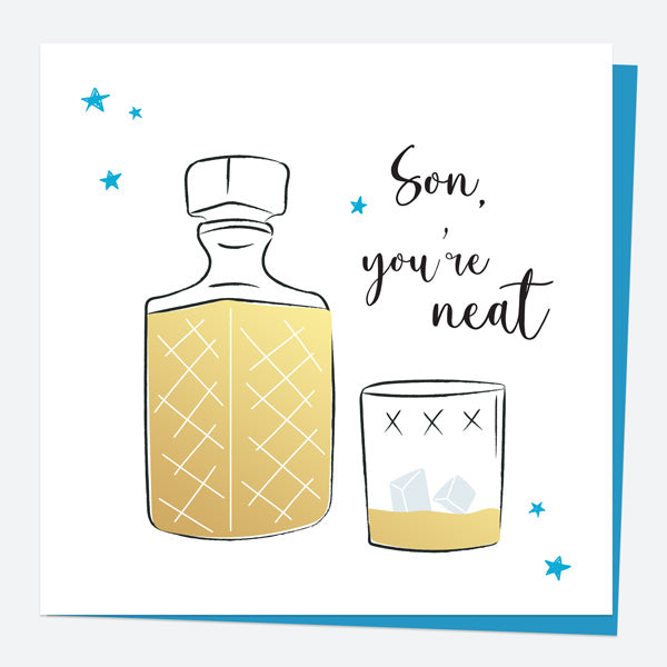 Luxury Foil Birthday Card - Whiskey - Son You're Neat